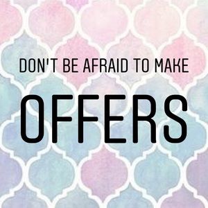 Don’t be afraid to make offers:)